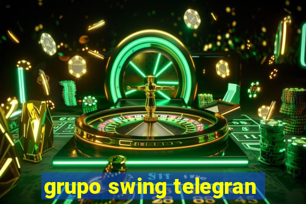 grupo swing telegran